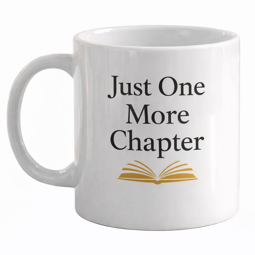 White mug with 'Just One More Chapter' text and book illustration on a white background